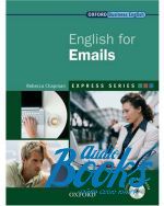 Rebecca Chapman - Oxford English for Emails: Students Book Pack ( + )