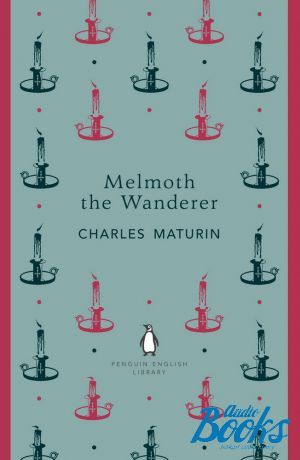 The book "Melmoth the Wanderer" -  