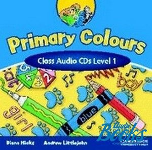 "Primary Colours 1 Class Audio CDs" - Andrew Littlejohn, Diana Hicks