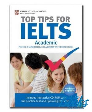 Book + cd "Top Tips for IELTS Academic Book with CD-ROM with full practice test and Speaking test video" - Cambridge ESOL