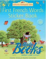 Heather Amery - First French Words Sticker Book ()