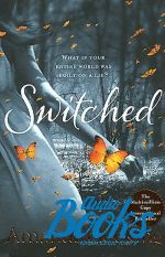  "Switched" -  