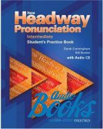 Sarah Cunningham - New Headway Pronunciation Intermediate: Students Practice Book with AudioCD ()