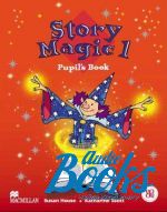 Susan House - Story Magic 1 Pupils Book ()