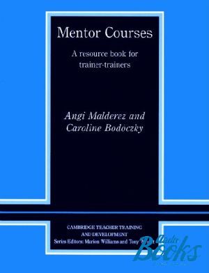 The book "Mentor Course A reasource book for trainer-trainers" - Angi Malderez