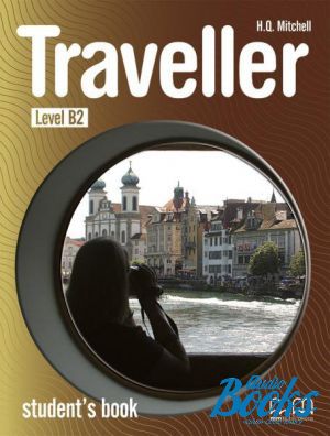 The book "Traveller Level B2 Student´s Book" - Mitchell H. Q.