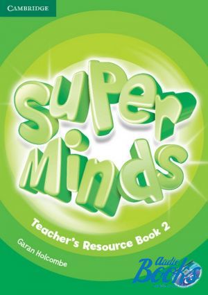 The book "Super Minds 2 Teachers Resource Book" - Herbert Puchta, Gunter Gerngross, Peter Lewis-Jones