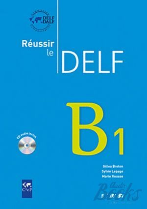  "Reussir Le DELF B1 2010" - 