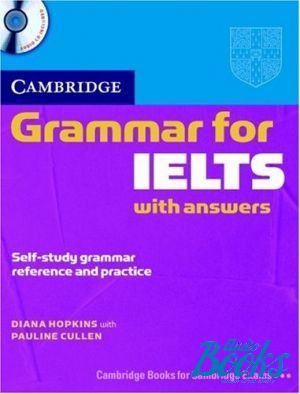 Book + cd "Cambridge Grammar for IELTS with CD" - Diana Hopkins, Pauline Cullen