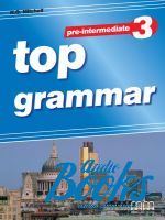 Mitchell H. Q. - Top Grammar 3 Pre-Intermediate Students Book ()