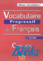  "Vocabulaire Progressif du Francais: niveau intermediaire" -  