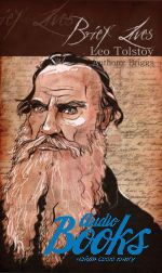  "Brief lives: Leo Tolstoy" -  