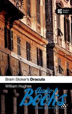 Уильям Хаггис - Bram Stoker's Dracula: A reader's guide (книга)