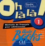 AudioCD "Oh La La! 1 audio CD pour la classe" - M. Bourdeau