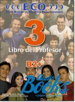 книга "ECO extensivo3 B2+ Libro del Profesor" - Romero C.