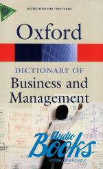 Jonathan Law - Oxford University Press Academic. Oxford Dictionary of Business and Management 5th Edition ()