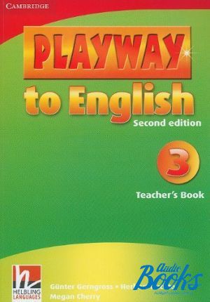 The book "Playway to English 3 Second Edition: Teachers Book (  )" - Herbert Puchta, Gunter Gerngross