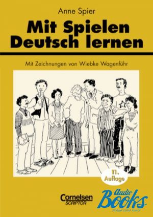 The book "Mit Spielen Deutsch lernen Spiele und spielerische Ubungsformen fur den Unterricht" -  