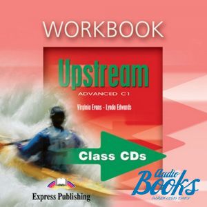 Book + 2 cd "Upstream Advanced Workbook ( )" - Virginia Evans, Lynda Edwards