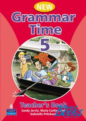 The book "Grammar Time 5 Teacher´s Book New Edition" - Sandy Jervis