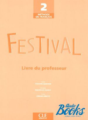 The book "Festival 2 Guide pedagogique" - Michele Maheo-Le Coadic