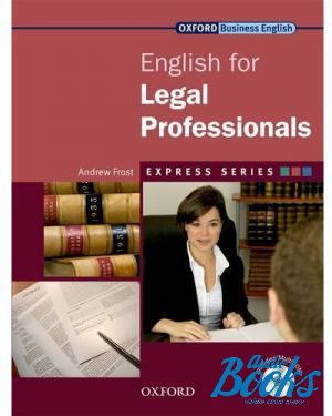 Book + cd "Oxford English for Legal Professionals Students Book Pack" - Andrew Frost