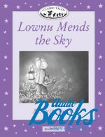Sue Arengo - Classic Tales Beginner, Level 1: Lownu Mends the Sky Activity Book ()