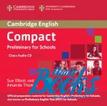 диск "Compact Preliminary for schools Class Audio CD" - Сью Элиот