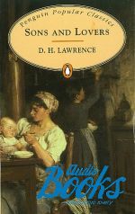 D. H. Lawrence - Sons and lovers ()