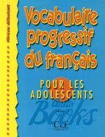 Sylvie Schmitt - Vocabulaire progressif du francais pour les Adolescent Debutant Livre ()