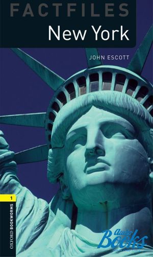 The book "Oxford Bookworms Collection Factfiles 1: New York" - John Escott