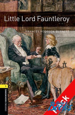  +  "Oxford Bookworms Library 3E Level 1: Little Lord Fauntleroy Audio CD Pack" - Frances Hodgson Burnett