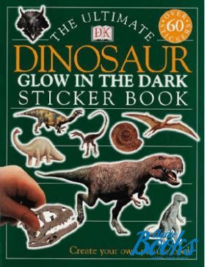  "Ultimate Glow in the Dark Stiker Books: Dinosaur" - Melanie Halton