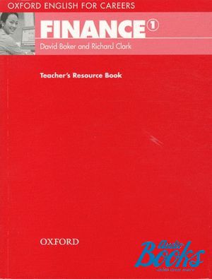 The book "Oxford English for Careers: Finance 1 Teachers Resource Book (  )" -  , David Baker