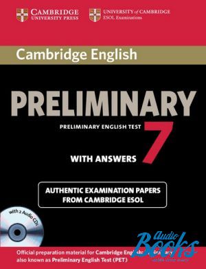 Book + 2 cd "Cambridge English Preliminary 7. Students Book Pack with Answers" - Cambridge ESOL