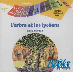 CD-ROM "Niveau 5 Larbre et les lyceens Class CD" - Reine Mimran