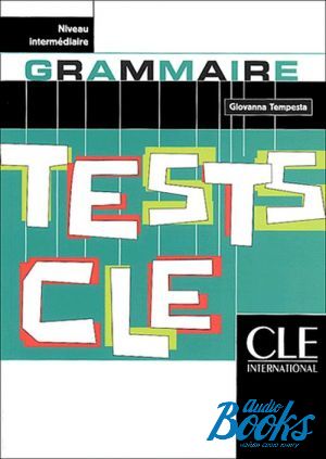 The book "Test CLE Grammaire Intermediaire" - Anthony Cosgrove