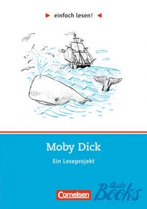 The book "Einfach lesen 3. Moby Dick" -  