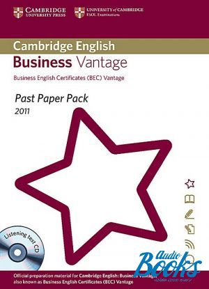 Book + cd "Past Paper Pack for Cambridge English: Business Vantage 2011 (BEC Vantage)"
