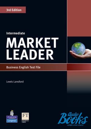 The book "Market Leader Intermediate 3rd Edition Test File" - Lewis Lansford