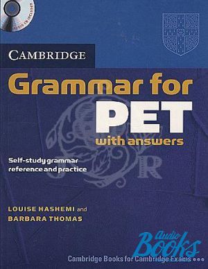 книга + диск "Cambridge Grammar for PET with Audio CD" - Louise Hashemi, Thomas Barbara
