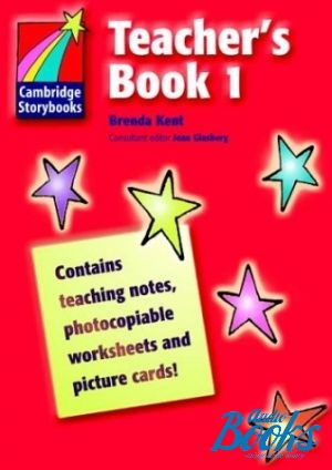The book "Cambridge StoryBook 1 Teachers Book" - Brenda Kent