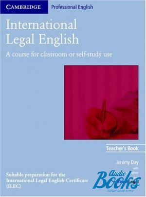The book "International Legal English Teachers Book" - Jeremy Day