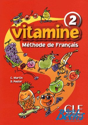 The book "Vitamine 2 Livre de l`eleve" - C. Martin