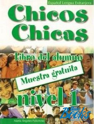 The book "Chicos Chicas 1 Alumno" - Maria Angeles Palimino