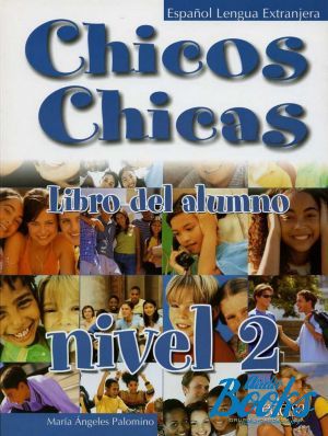 The book "Chicos Chicas 2 Alumno" - M. Angeles Palomino