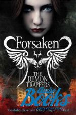  .  - The Demon Trappers: Forsaken ()