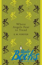  "Where Angels Fear to Tread" -   