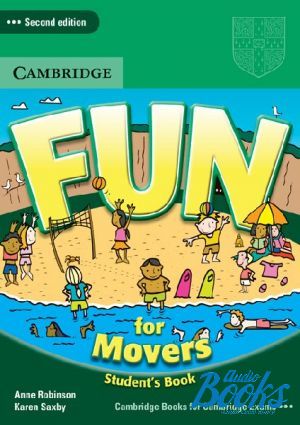 The book "Fun for Movers 2nd Edition: Students Book ( / )" - Karen Saxby, Anne Robinson