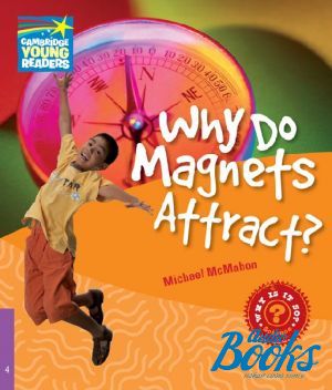 The book "Level 4 Why Do Magnets Attract?" - Michael McMahon